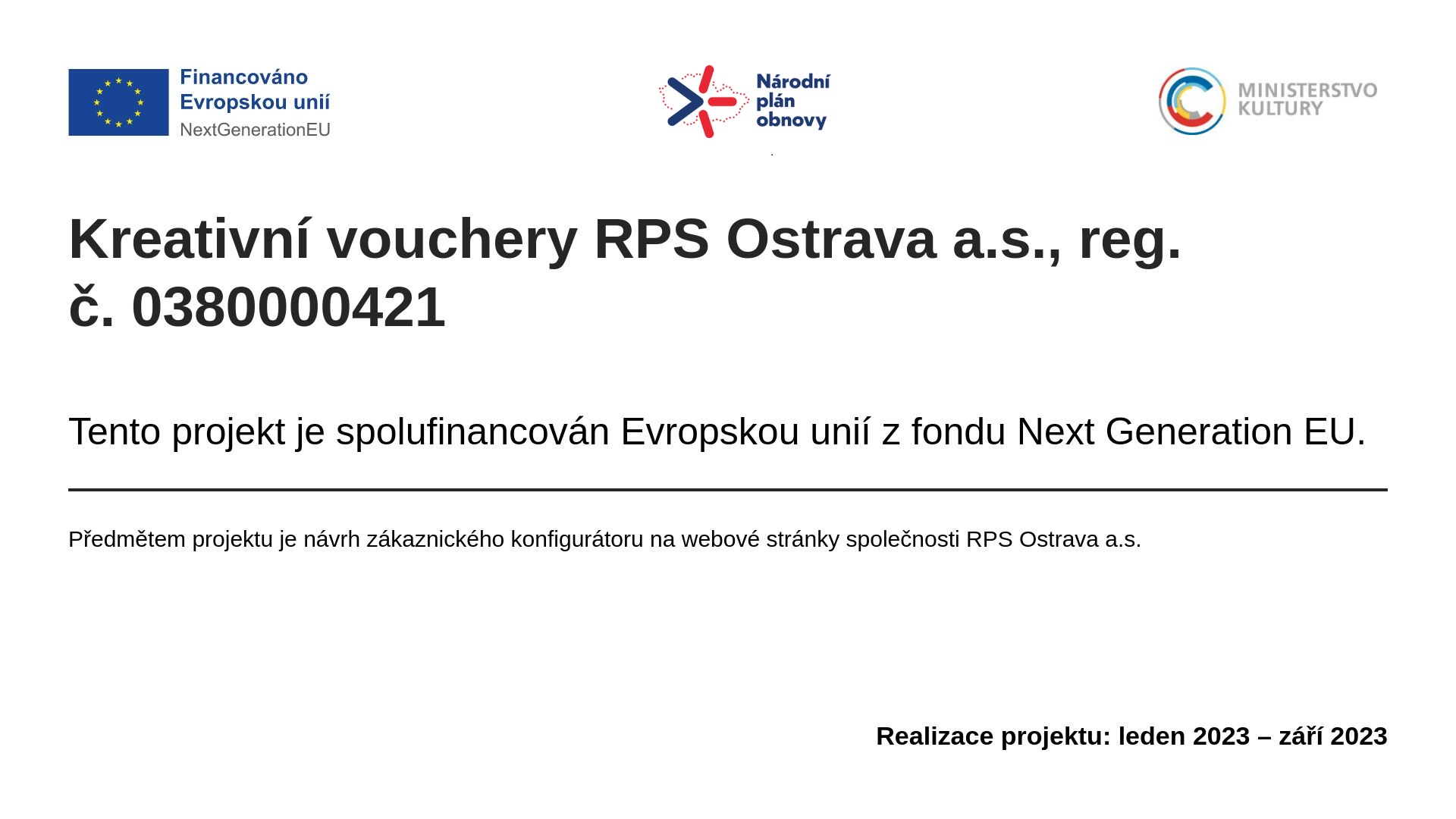 Kreativní vouchery RPS Ostrava a.s., reg. č. 0380000421